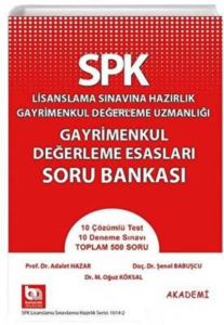 SPK Gayrimenkul Değerleme Esasları Deneme Sınavı