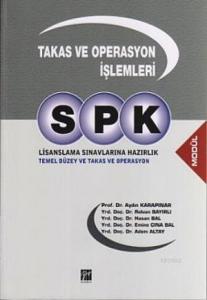 SPK Lisanslama Sınavlarına Hazırlık - Takas ve Operasyon İşlemleri
