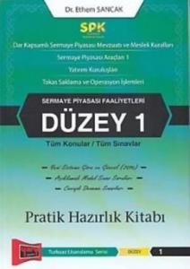 SPK Sermaye Piyasası Faaliyetleri Düzey 1 Pratik Hazırlık Kitabı