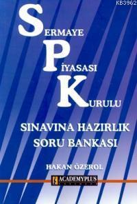 Spk Sınavına Hazırlık Soru Bankası 