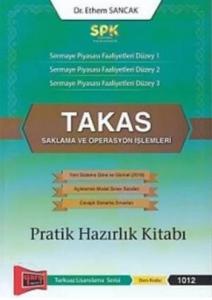 SPK Takas Saklama ve Operasyon İşlemleri Pratik Hazırlık Kitabı