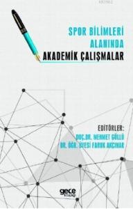 Spor Bilimler Alanında Akademik Çalışmalar