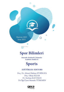 Spor Bilimleri Alanında Akademik Çalışmalar Academic Studies in Sports