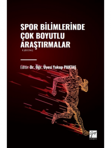 Spor Bilimlerinde Çok Boyutlu Araştırmalar