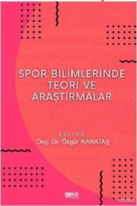 Spor Bilimlerinde Teori ve Araştırmalar
