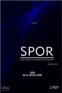 Spor Bilimlerinde Uluslararası Araştırmalar / Aralık 2022
