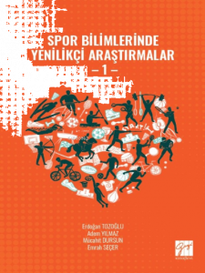 Spor Bilimlerinde Yenilikçi Araştırmalar - 1