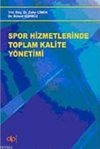 Spor Hizmetlerinde Toplam Kalite Yönetimi