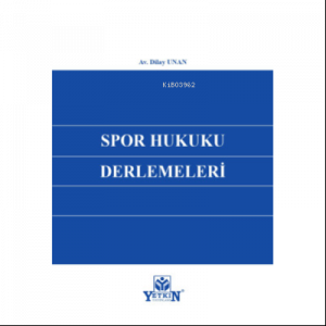 Spor Hukuku Derlemeleri