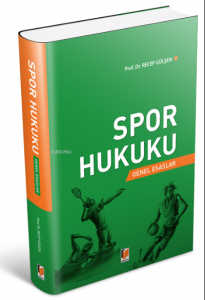 Spor Hukuku Genel Esaslar