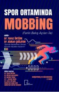 Spor Ortamında Mobbing; (Farklı Bakış Açıları İle)