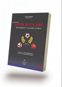 Spor Suçları Seyirden Yasaklanma