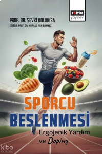 Sporcu Beslenmesi;Ergojenik Yardım ve Doping