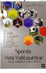 Sporda Yeni Yaklaşımlar; Güncel Konular ve Yeni Gelişmeler