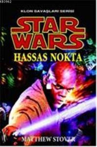 Star Wars| Hassas Nokta