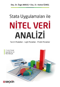 Stata Uygulamaları ile Nitel Veri Analizi;Tercih Modelleri – Lojit Modeller – Probit Modeller