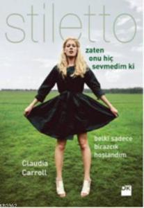 Stiletto - Zaten Onu Hiç Sevmedim ki