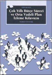 STK'lar İçin Çok Yıllı Bütçe Süreci ve Orta Vadeli Plan İzleme Kılavuzu
