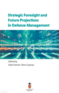 Strategic Foresight and Future Projections in Defense Management