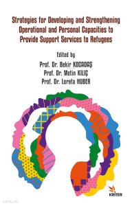 Strategies for Developing and Strengthening Operational and Personal Capacities to Provide Support Services to Refugees