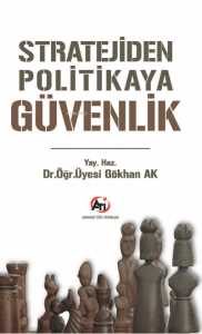 Stratejiden Politikaya Güvenlik