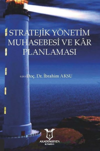 Stratejik Yönetim Muhasebesi ve Kar Planlaması