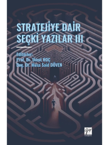 Stratejiye Dair Seçki Yazılar III