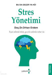 Stres Kontrolü ;Bu Da Geçer Ya Hû!