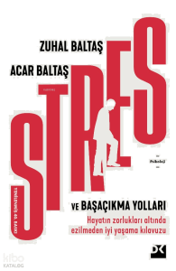 Stres ve Başaçıkma Yolları