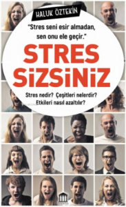 Stressizsiniz