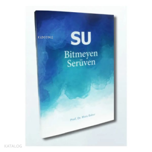 Su Bitmeyen Serüven