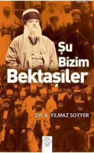 Şu Bizim Bektaşiler