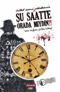 Şu Saatte Orada mıydın?