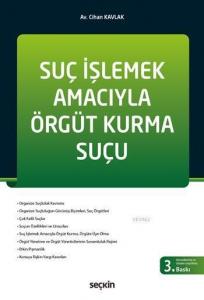 Suç İşlemek Amacıyla Örgüt Kurma Suçu