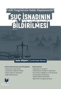 Suç İsnadının Bildirilmesi