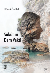 Sükûtun Dem Vakti