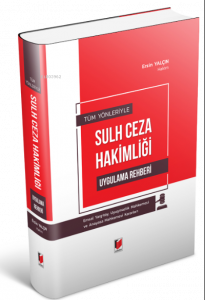 Sulh Ceza Hakimliği Uygulama Rehberi
