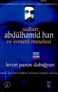 Sultan Abdülhamid Han ve Ermeni Meselesi