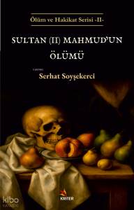 Sultan (II) Mahmud’un Ölümü
