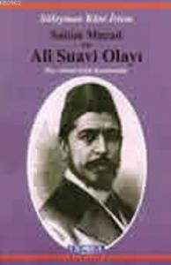 Sultan Murad ve Ali Suavi Olayı