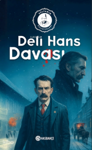 Sultanın Polisiyeleri 3 - Deli Hans Davası
