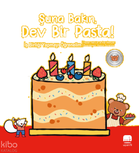 Şuna Bakın, Dev Bir Pasta!;Küçük Ayı Arkadaş Ediniyor