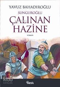 Sunguroğlu - Çalınan Hazine