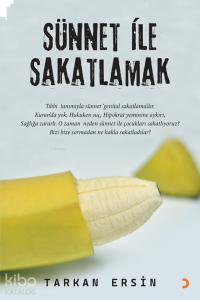 Sünnet ile Sakatlamak