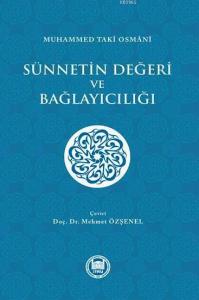 Sünnetin Değeri ve Bağlayıcılığı