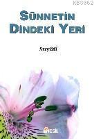 Sünnetin Dindeki Yeri