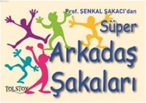 Süper Arkadaş Şakaları