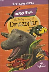 Süper Bilgi - Dinozorlar