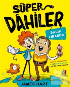 Süper Dahiler; Balık Firarda