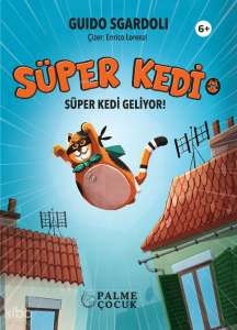 Süper Kedi - Süper Kedi Geliyor!